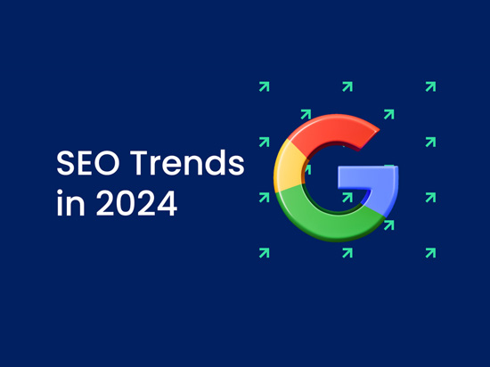 2024 Yılı için SEO Trendleri ve Önerileri